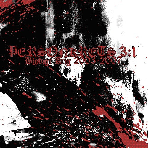 Personkrets 3 - Blodigt Krig 2003 - 2007 [CD]