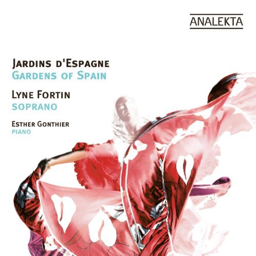 Lyne Fortin - Gardens of Spain [CD]