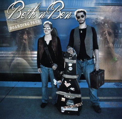 Beth'n'Ben - Boarding Pass [CD]