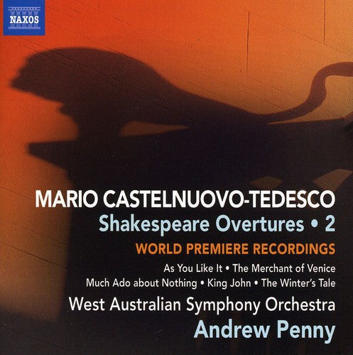 Andrew Penny - Castelnuovo-Tedesco 2: Shakespeare Overtures [CD]