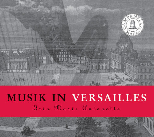 Marie Antoinette - Music in Versailles [CD]