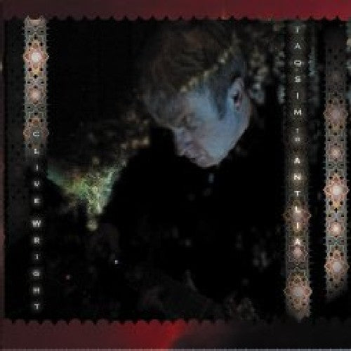 Clive Wright - Taqsim to Antlia [CD]