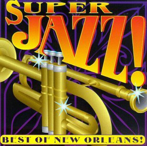 Super Jazz-Best Of New Orle - Super New Orleans Jazz / Various [CD]