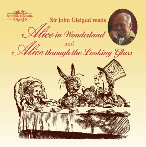 Sir Gielgud John - Sir. John Gielgud Reads Alice [CD]