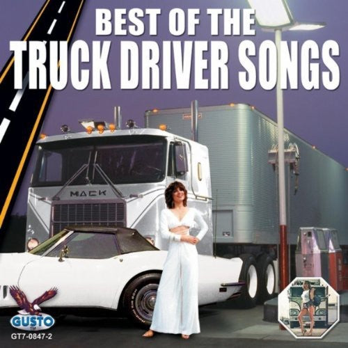 Best Of The Truck Driver S - Best Of Truck Driver Songs [CD]