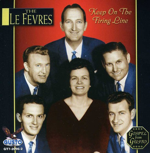 Le Fevres - Keep on the Firing Line [CD]