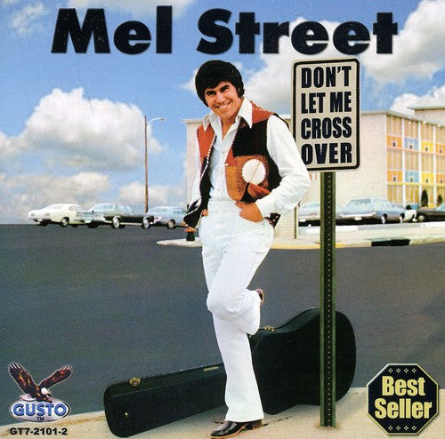 Mel Street - Dont Let Me Cross Over [CD]