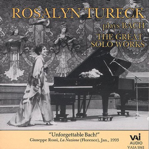 J.S. Bach - Rosalyn Tureck Plays Bach: Great Solo Works [CD]