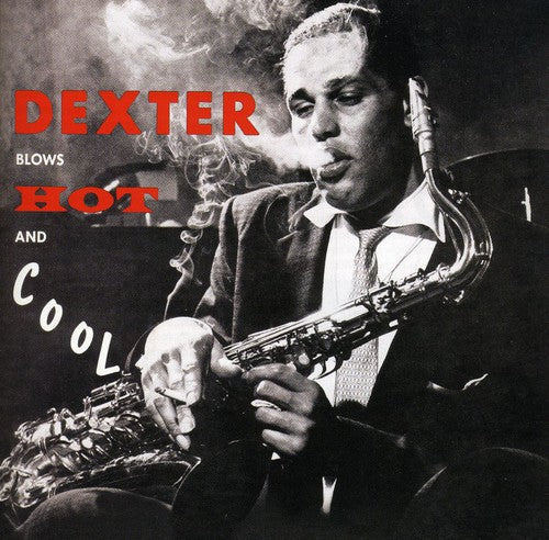 Dexter Gordon - Blows Hot & Cool [Import]