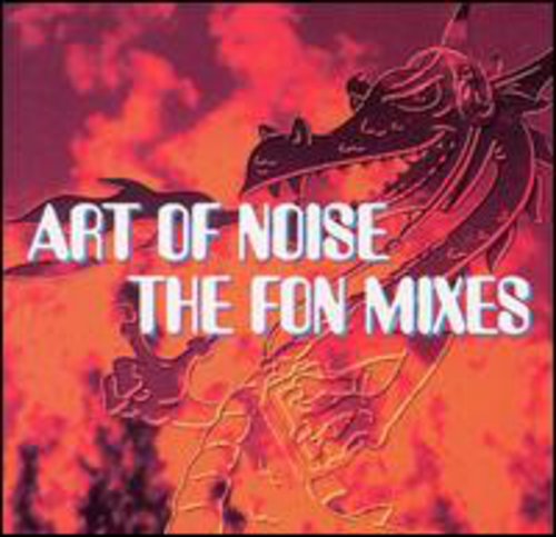 Art Of Noise - Fon Mixes [CD]
