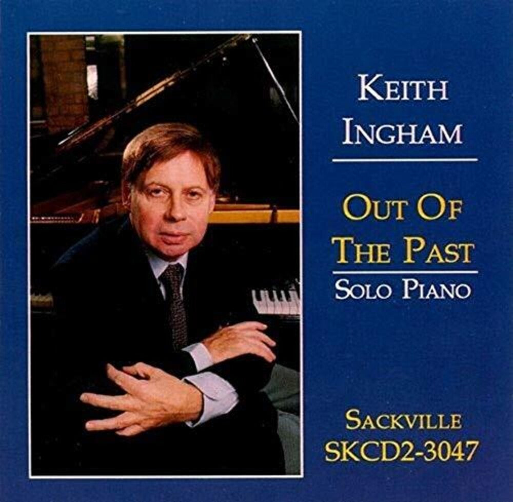 Keith Ingham - Out of the Past [CD]