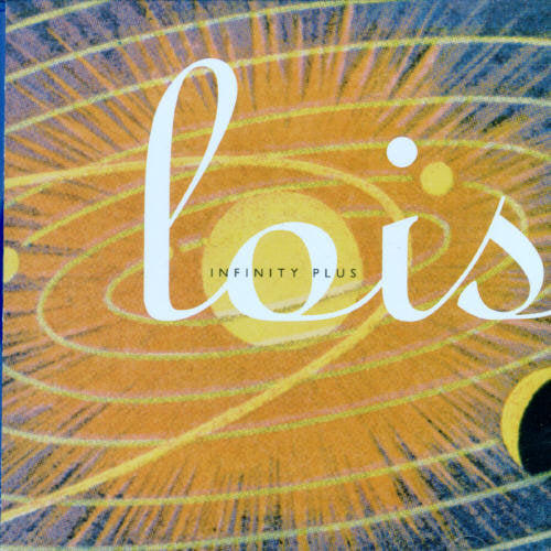 Lois - Infinity Plus [CD]