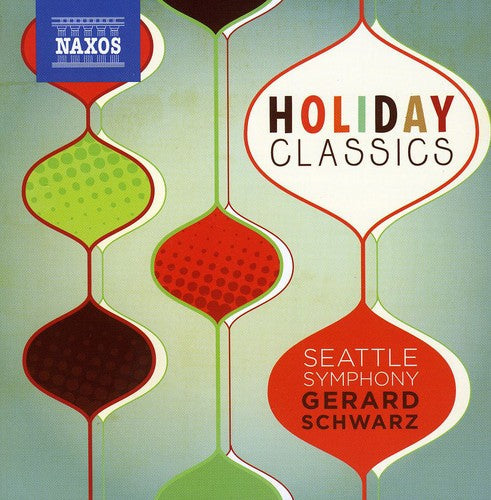 Gerard Schwarz - Holiday Classics [CD]