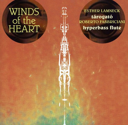 Lamneck/Fabbriciani - Winds of the Heart [CD]