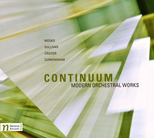 Mosko/Sullivan/Crozier/Cunn - Continuum: Modern Orchestral Works [CD]