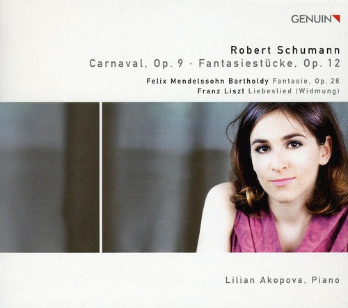 Schumann/Mendelssohn/Liszt - Piano Works: Carnaval / Fantasiestucke / Fantasie [CD]