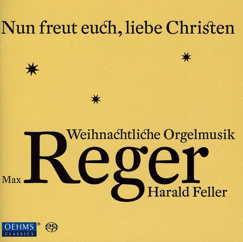 Harald Feller - Organ Music from Max Reger for Advent & Christmas [CD]