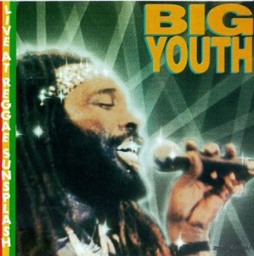 Big Youth - Live at Reggae Sunsplash [CD]