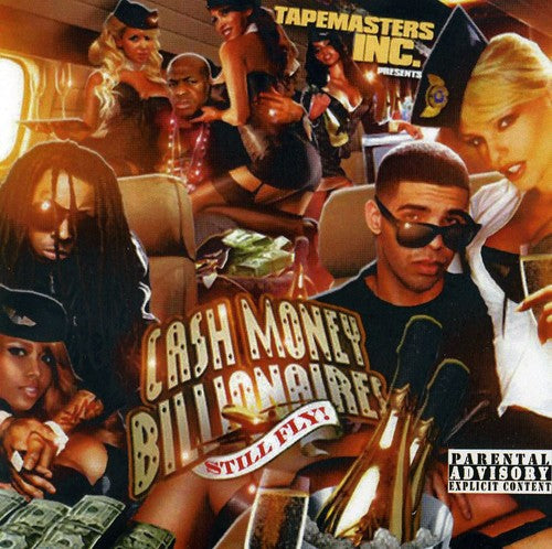 Cash Money Billionaires - Still Fly [CD]