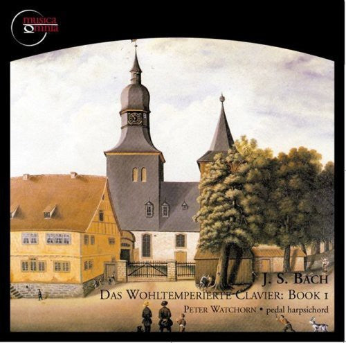 Peter Watchorn - Wohltemperierte Clavier 1 [2 CD]