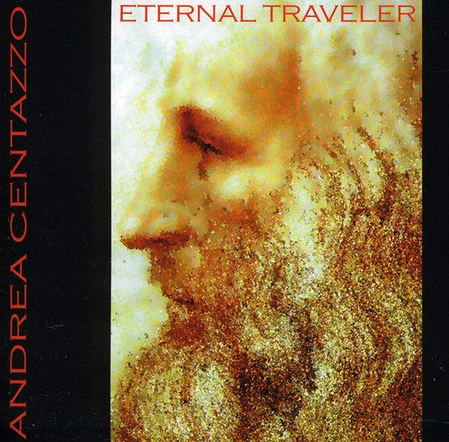 Andrea Centazzo Ensemble - Eternal Traveler [CD]