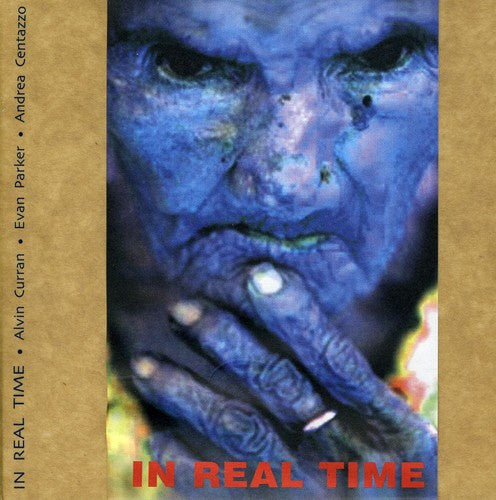 Alvin Curran & Evan Parker & Andrea Centazzo - In Real Time [CD]