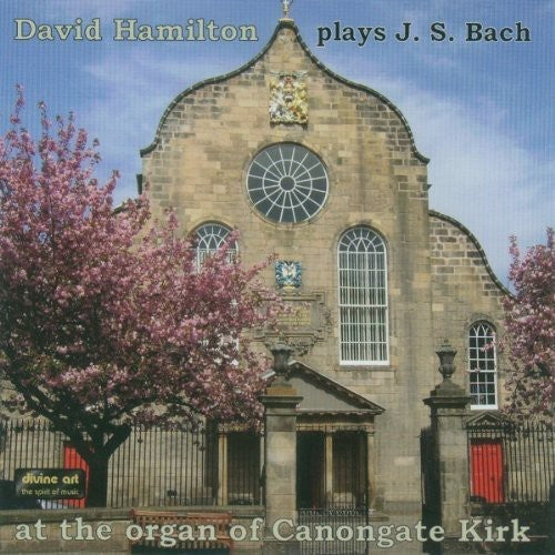 David Hamilton - J.S. Bach: Organ Works [CD]