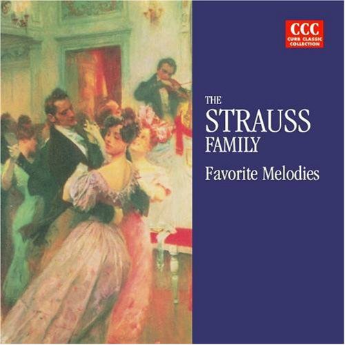 Strauss Family - Favorite Melodies [CD]