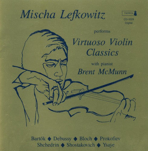 MISCHA LEFKOWITZ - Works for Violin & Piano [CD]