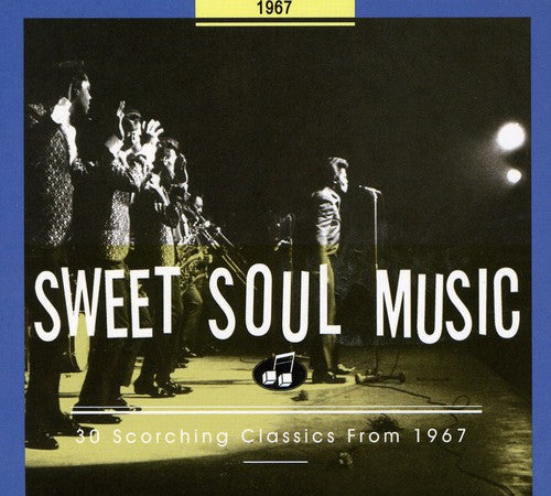 Sweet Soul Music 1967 - Sweet Soul Music: 1967 [Import]