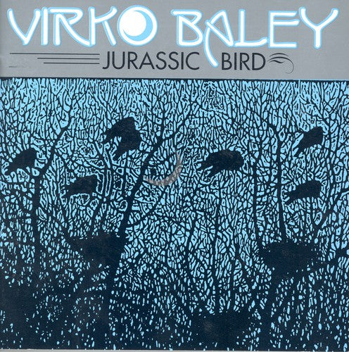 V. BALEY - Jurassic Bird [CD]