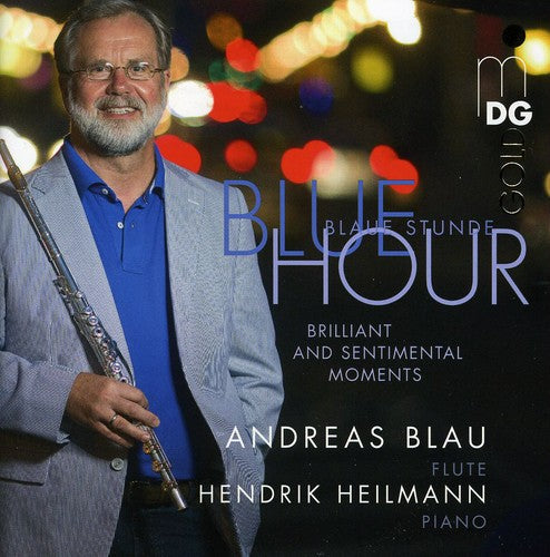 Andreas Blau / Heidemann,Hendrik - Blue Hour: Virtuoso Evergreens & Rarities Flute & [CD]