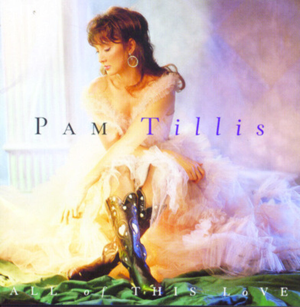 Pam Tillis - All of This Love [CD]