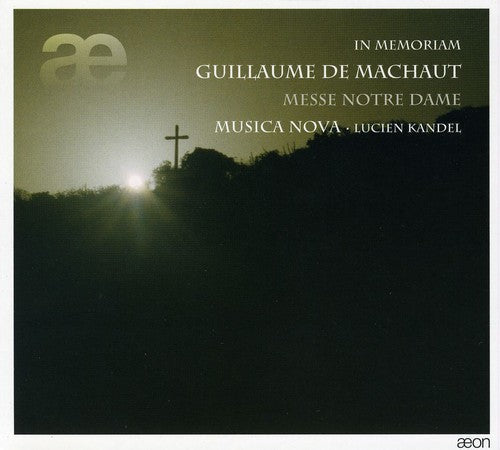 Musica Nova - In Memoriam: Messe Notre Dame [Digipak]