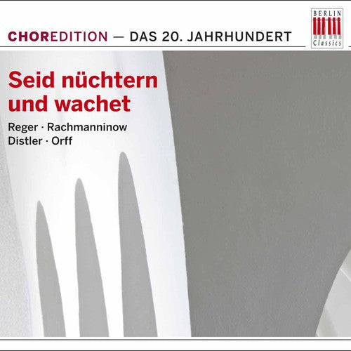 20Th Century: Seid Nuchtern - Seid Nuchtern Und Wachet: Music 20th Century / Various [CD]