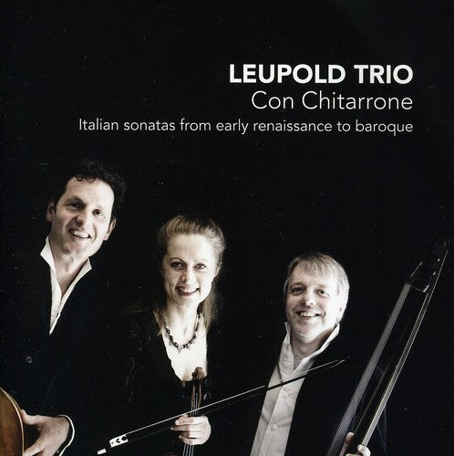 Leupold Trio - Con Chitarrone: Italian Sonatas from Early [CD]