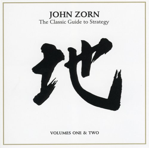 Zorn,john - Classic Guide To Strategy - Music CD