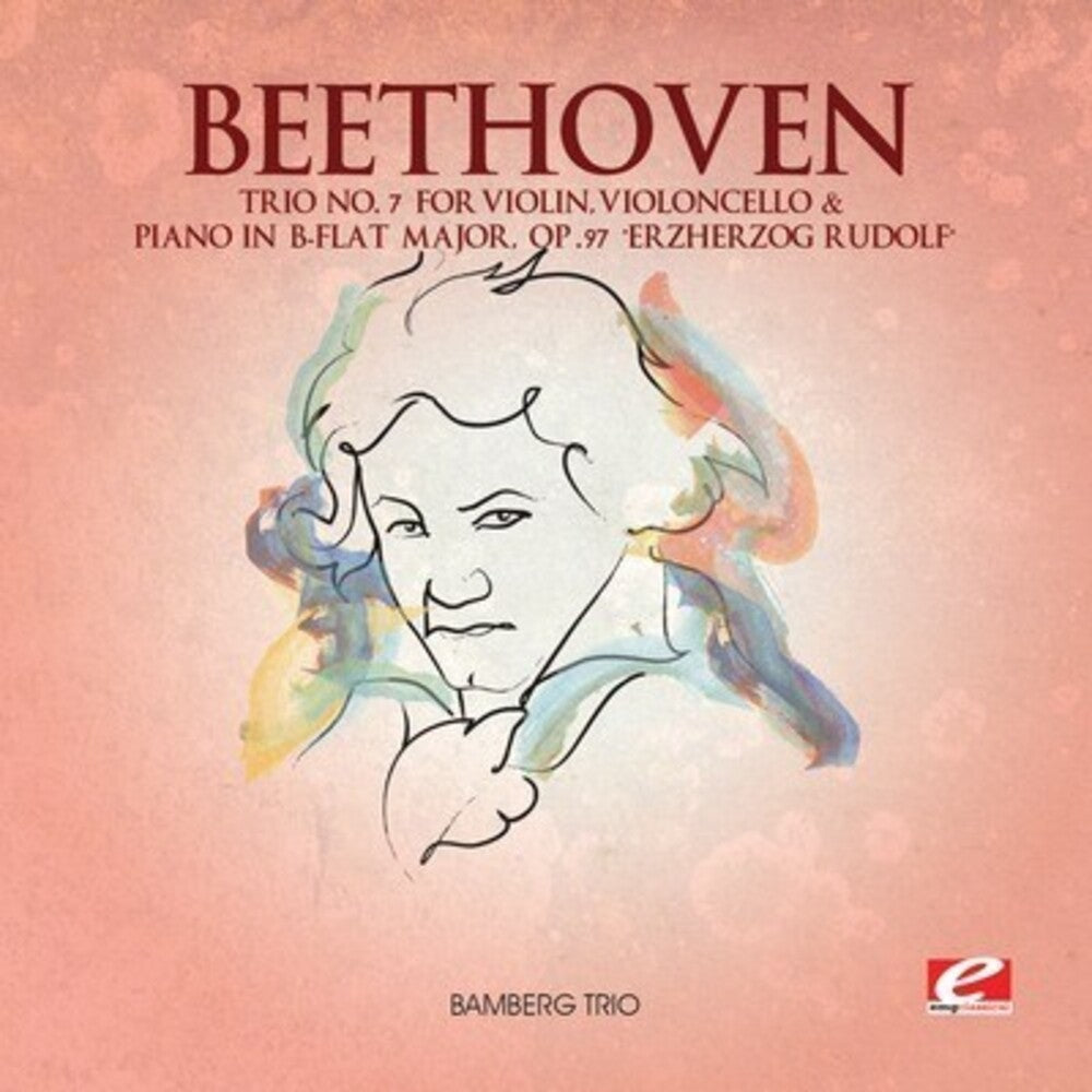 Beethoven - Trio 7 Violin Violoncello Piano in B-Flat Major [CD]
