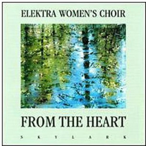Elektra Womens Choir - From the Heat [CD]