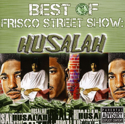 Husalah - Best of Frisco Street Show: Husalah [CD]