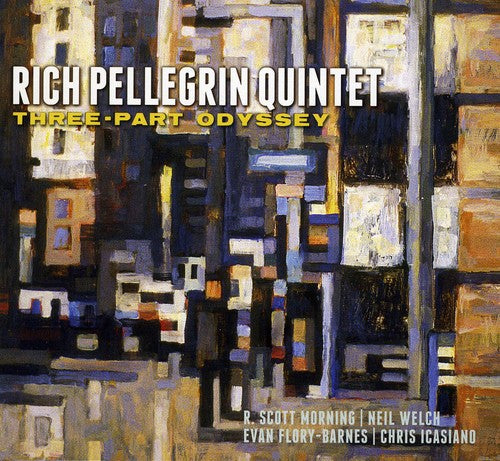 Rich Pellegrin Quintet - Three-Part Odyssey [CD]