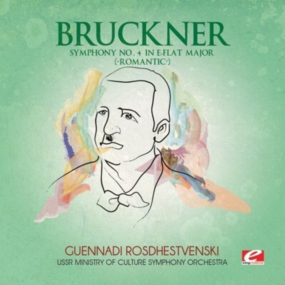 Bruckner - Symphony 4 in E-Flat Major [CD]