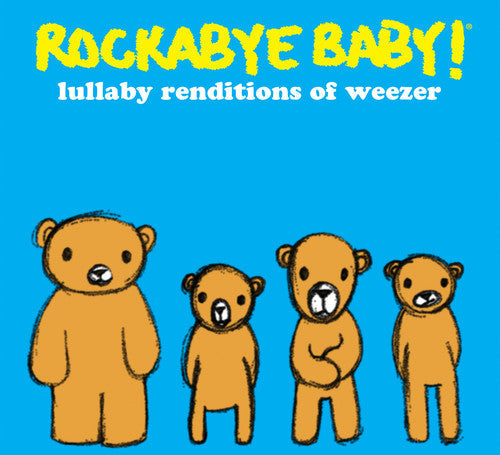 Rockabye Baby! - Lullaby Renditions of Weezer [CD]