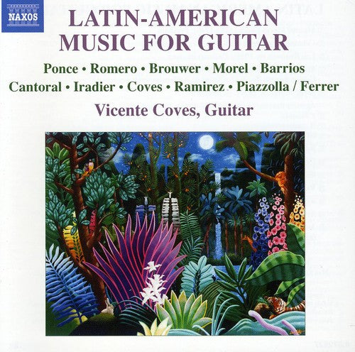 Vicente Coves - Latin American Music for Guitar [CD]