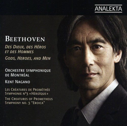 Orchestre Symphonique De Montreal/Kent Nagano - Beethoven: The Creatures of Prometheus-Symphony No [CD]