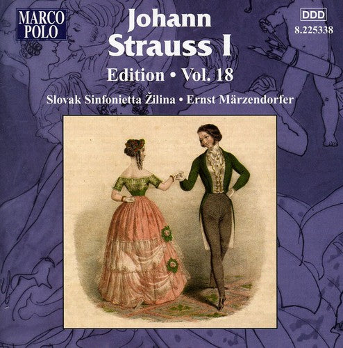 Strauss / Slovak Sinfonietta Zilina / Marzendorfer - Strauss 18: Johann Strauss I Edition - Music CD