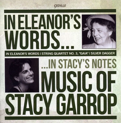 Buffy Baggott - In Eleanors Words: Music of Stacy Garrop [CD]