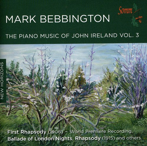 Mark Bebbington - Piano Music of John Ireland 3 [CD]