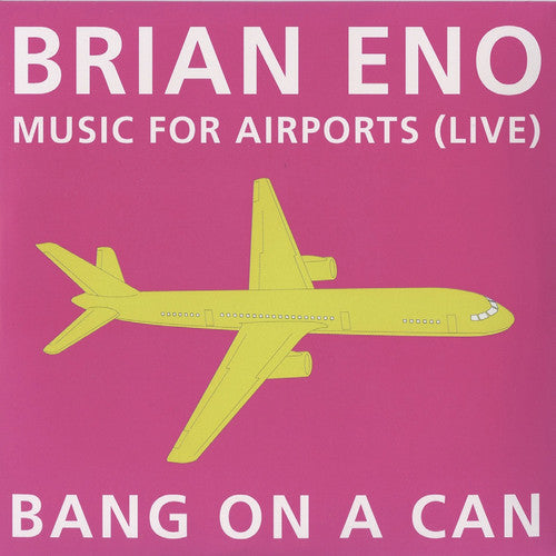 Brian Eno & Bang On A Can - Music for Airports: Live [CD]