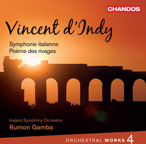 V. D'INDY - Orch Works 4 / Sym Italienne / Poeme Des Rivages [CD]